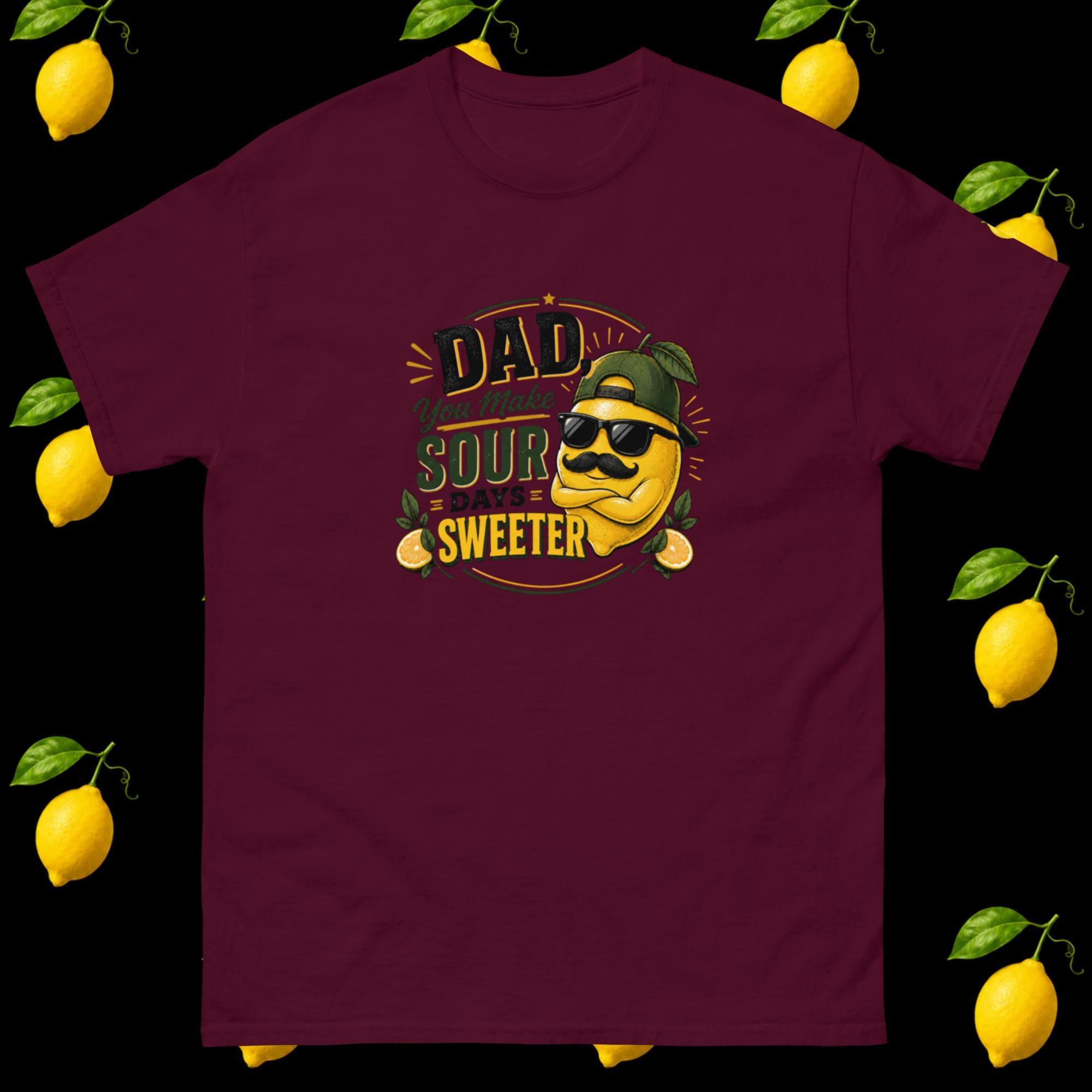 Dads Make Sour Days Sweeter Tee | Father’s Day Lemon Shirt